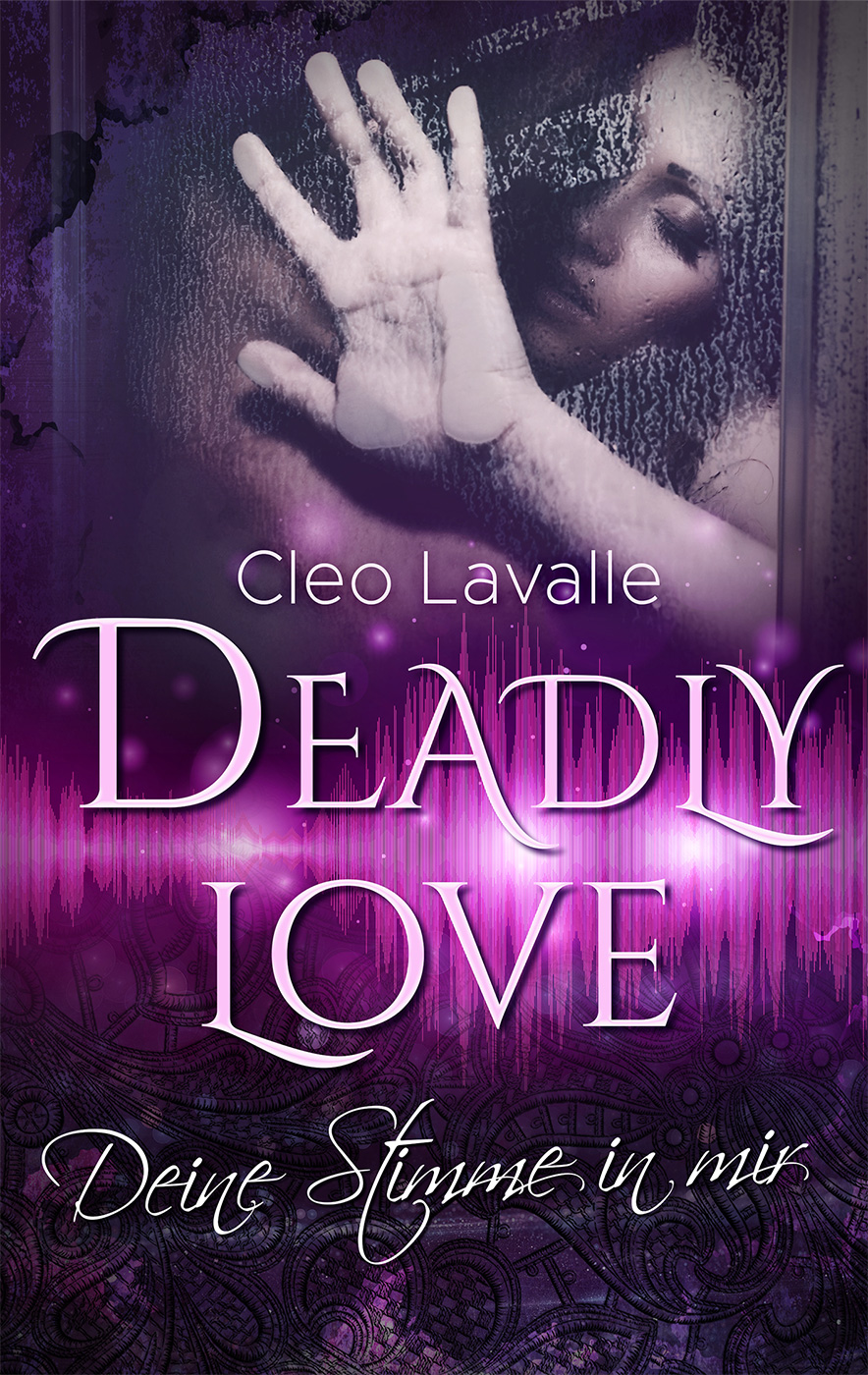 Deadly Love – Deine Stimme in mir