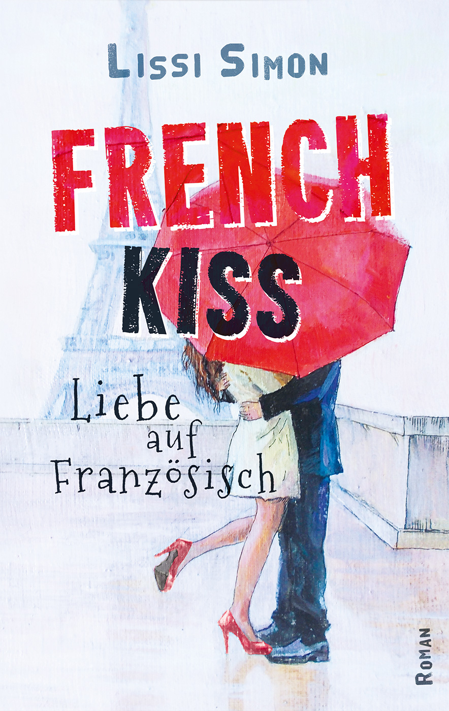French Kiss – Liebe auf Französisch
