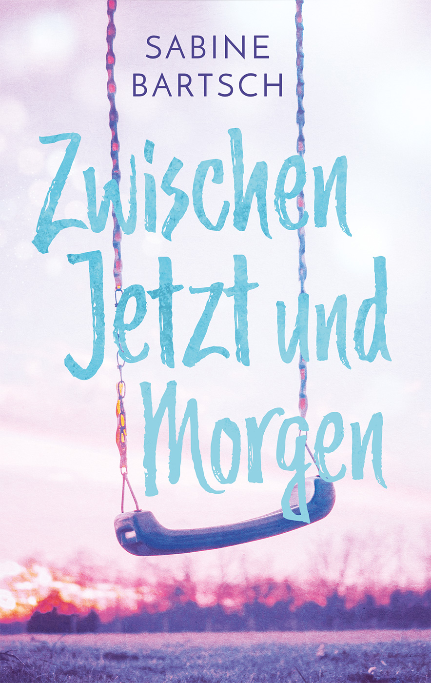 Zwischen Jetzte und Morgen