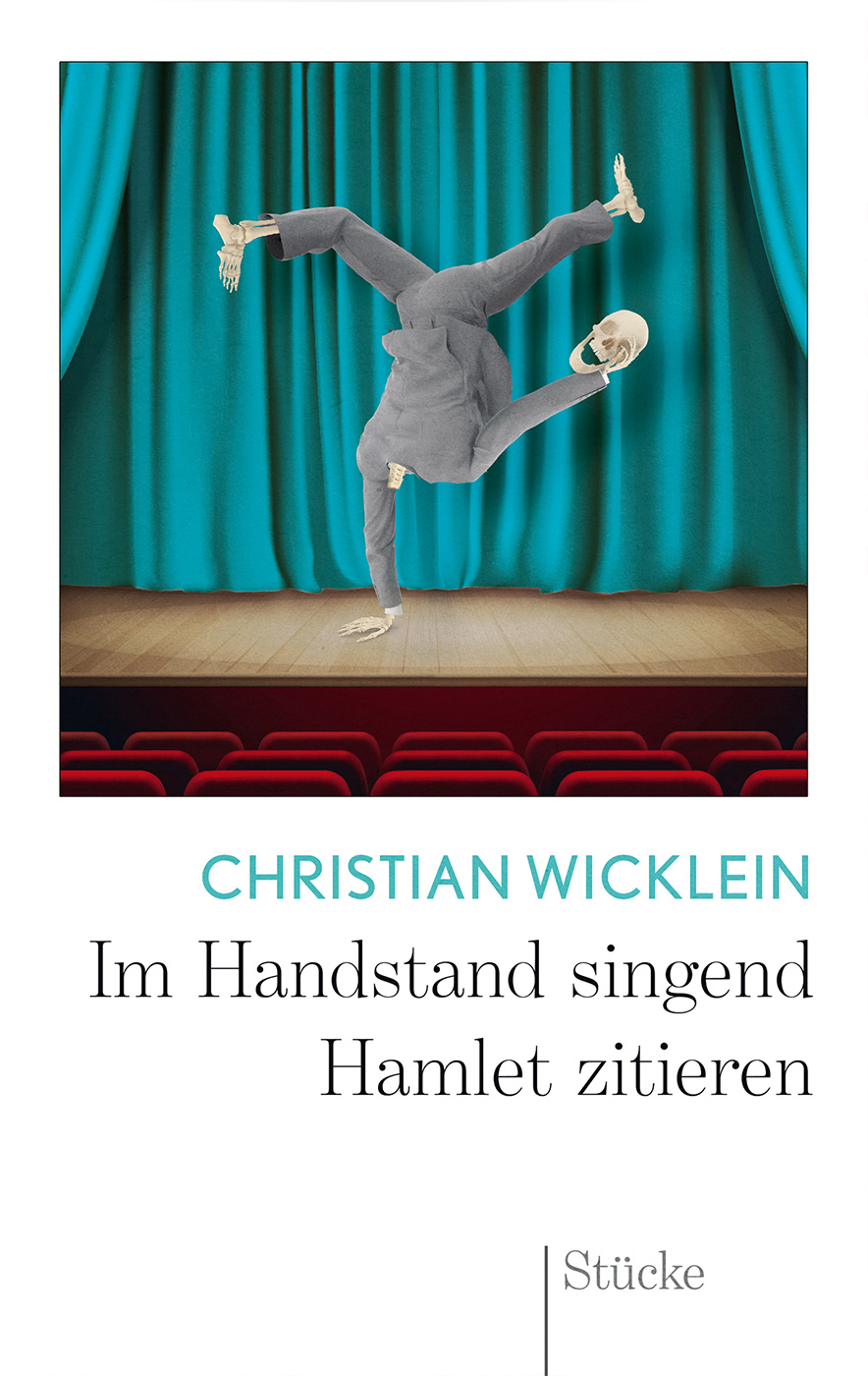 Im Handstand singend Hamlet zitieren